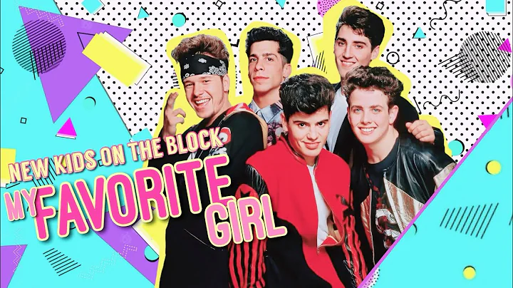 NKOTB | New Kids On The BlockMy Favorite Girl (Per...