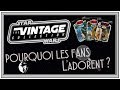 Pourquoi les fans de star wars adorent les figurines the vintage collection 