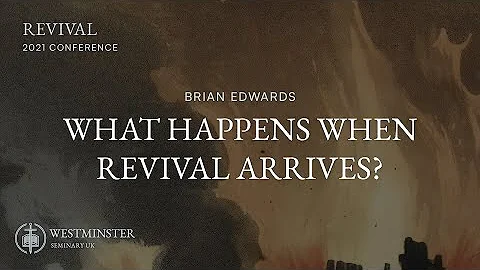 Brian Edwards - What happens when Revival arrives?