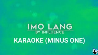 Imo Lang - Influence | Karaoke (Minus one)