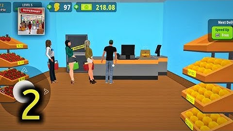 Supermart 3D Store Simulator Gameplay Walkthrough Part 2 - (Android, iOS) #viral