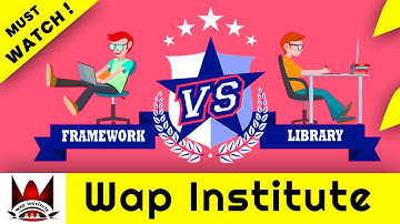 framework vs library hosted by wap institute powered by sweetus media er saurav