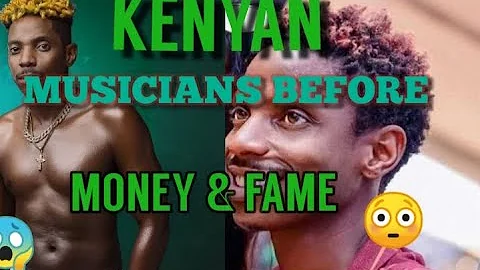KENYAN CELEBRITIES BEFORE FAME AND MONEY | (YOU WILL BE SHOCKED)| DID YOU KNOW?