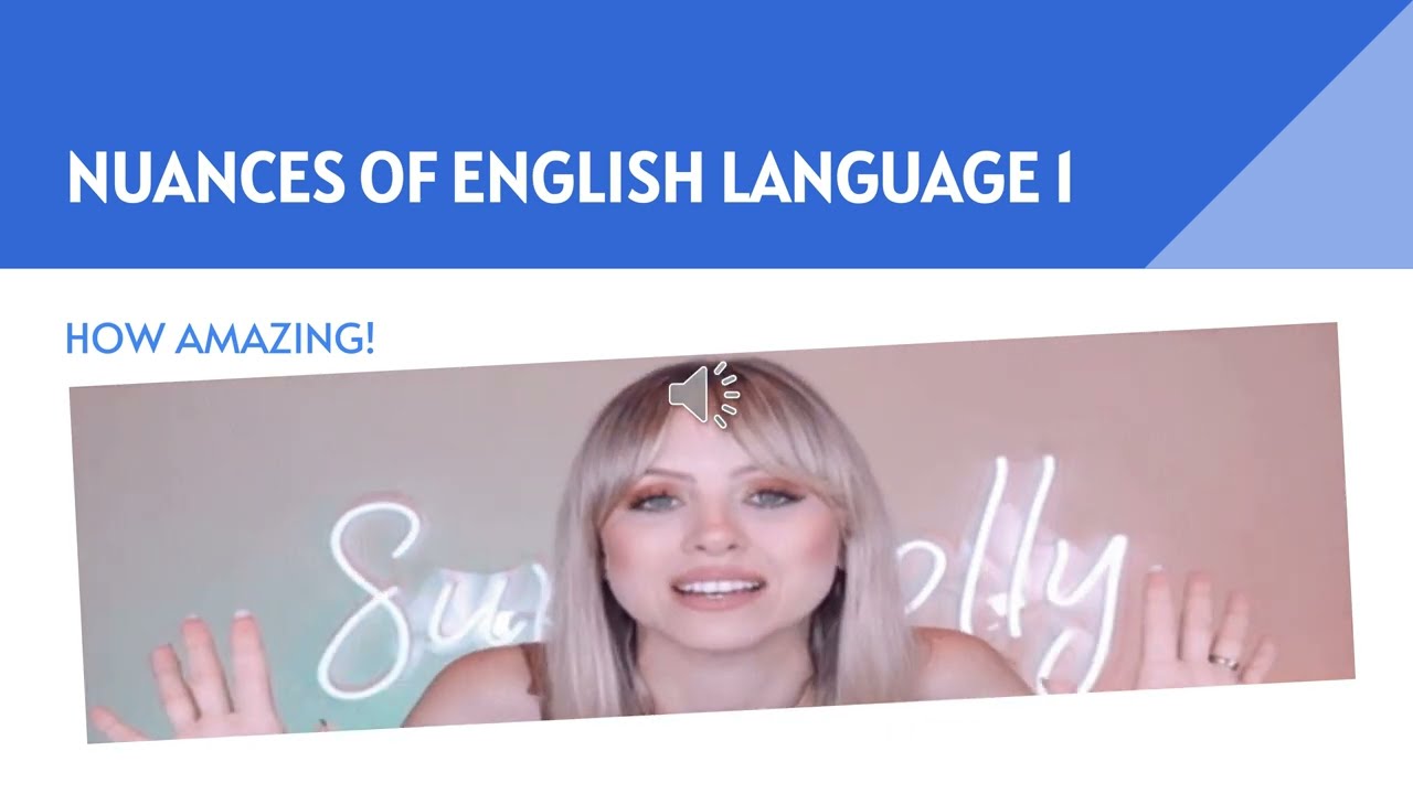 Nuances of English Language