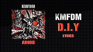 KMFDM - D.I.Y (lyrics)