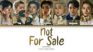 Download Lagu ENHYPEN - 'Not For Sale' (Color Coded Lyrics Han/Rom/Vostfr/Eng) MP3