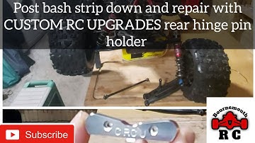 ARRMA KRATON 6S V4 POST BASH STRIP DOWN AND REPAIR with CUSTOM RC UPGRADES rear hinge pin holders