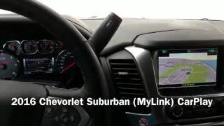 2016 Chevorlet Suburban MyLink CarPlay