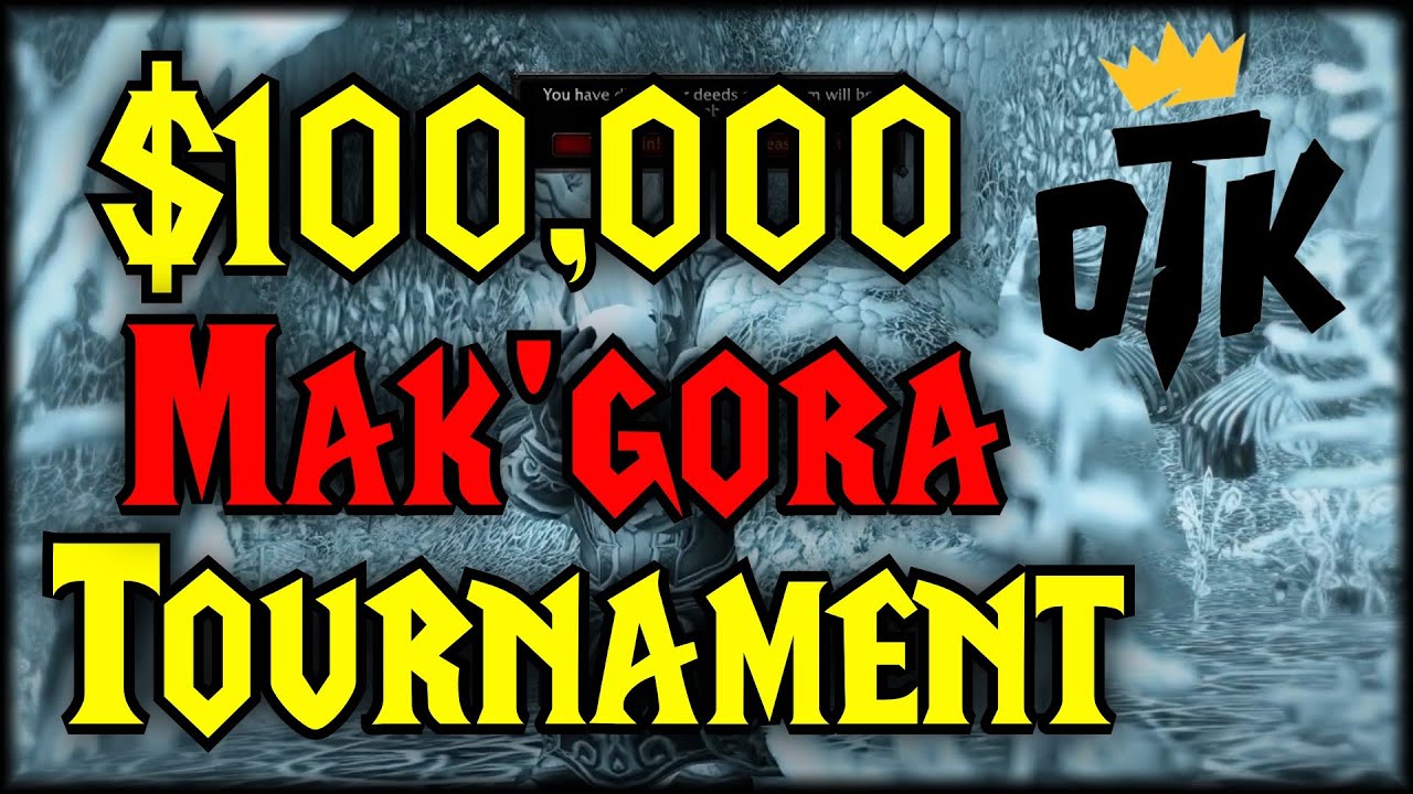 WoW Hardcore Mak'gora Tournament with $100,000 Prize Underway