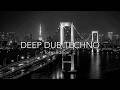Deep Dub Techno | Tokyo Edition | Midnight Over the Bay
