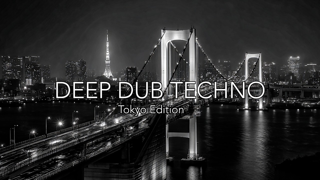 Deep Dub Techno | Tokyo Edition | Midnight Over the Bay