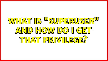 Ubuntu: What is "superuser" and how do I get that privilege? (3 Solutions!!)