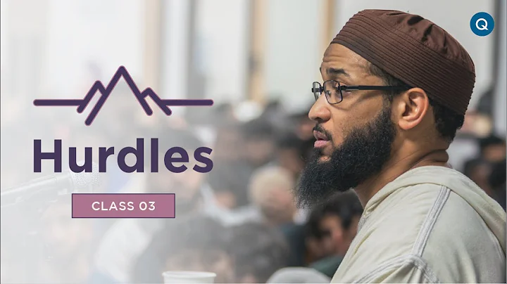 Hurdles with Shaykh Mikaeel Smith (Class 3)