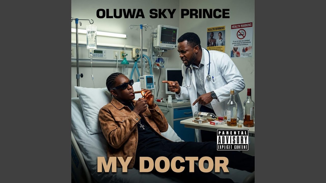 Watch My Doctor (feat. Oluwa Sky Prince) on YouTube Watch My Doctor (feat. Oluwa Sky Prince) on YouTube