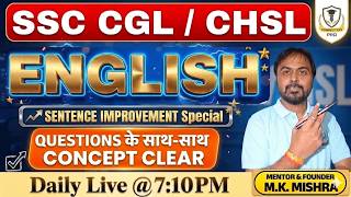 SSC ENGLISH || Sentence Improvement || Maximum Marks के लिए यह Strategy जरूरी है || BY M.K MISHRA