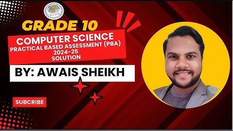 Computer Science Class 10th | SSC-II | PBA 2025 Solution| FBISE | Awais Sheikh