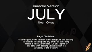 Noah Cyrus - July (Karaoke Version)