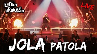 ŁYDKA GRUBASA - JOLA PATOLA (2024) (live)