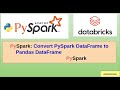 Convert PySpark DataFrame to Pandas DataFrame | toPandas() Method Explained