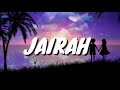 Video thumbnail of "JAIRAH (Lyrics) - Jai Asuncion Cover | Agassi Ching | JAIGA"