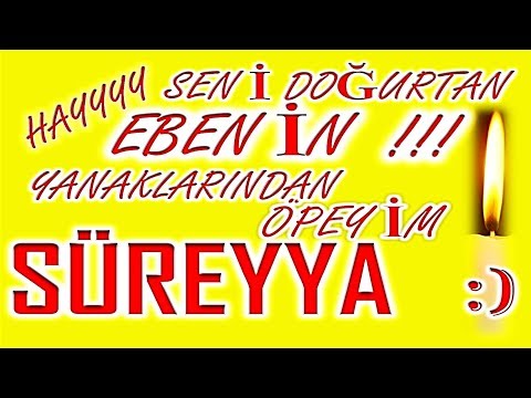 İyi ki Doğdun Süreyya İsme Özel Komik Doğum Günü Şarkısı