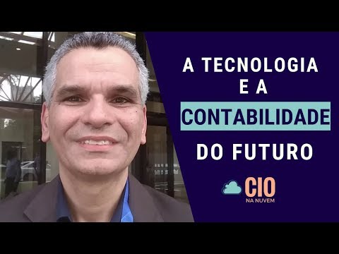 A tecnologia e a contabilidade do futuro - CIOnaNuvem