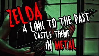 Zelda A Link To The Past Castle   Metal  THEoneNILS