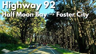 Highway 92 | Half Moon Bay → Foster City — Real-Time Drive (No Music)