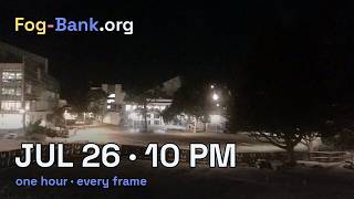 FogCam · July 26, 2026 · 10 pm PT · one hour, every frame