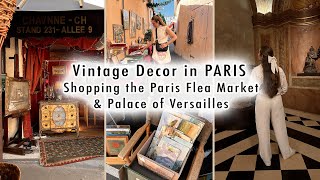 Vintage Decor Shopping PARIS FLEA MARKET & visiting the Palace of Versailles | XO, MaCenna Vlogs