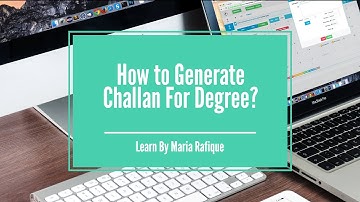 How to Generate Challan For Degree?