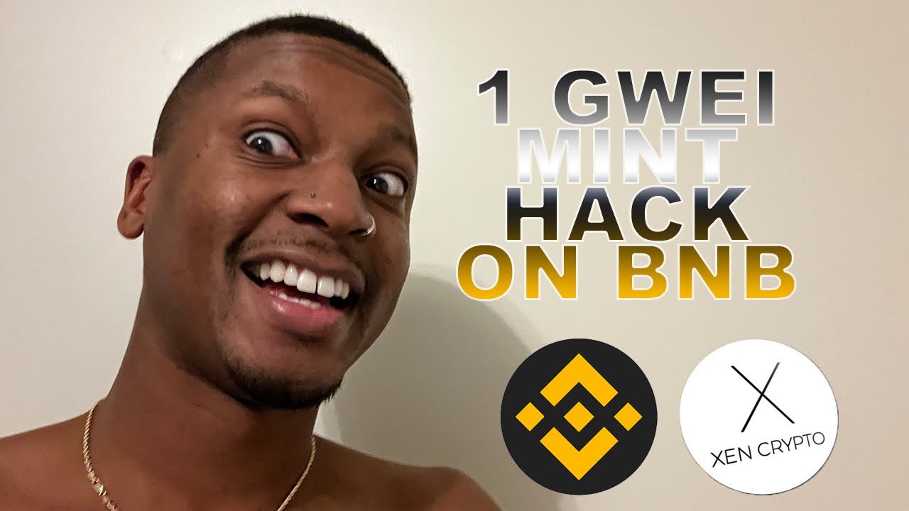 🟢 1 GWEI BNB Xen Mint Hack + MORE Airdrops 🟢 YouTube
