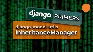 Django Model Inheritance - InheritanceManager from django-model-utils