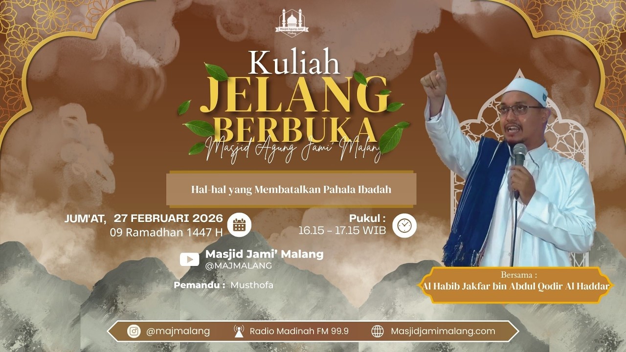🔴LIVE | Kuliah Jelang Berbuka 09 Ramadhan 1447 H Habib Jakfar bin Abdul Qodir Al Haddar