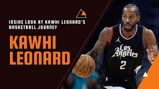 Inside Look at Kawhi Leonard's Basketball Journey