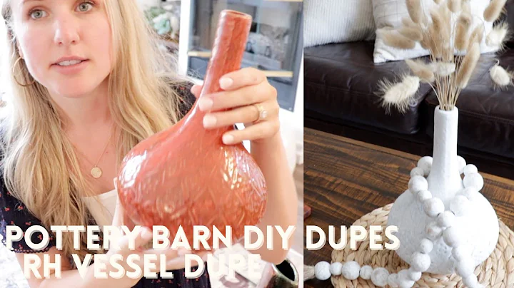 *NEW* POTTERY BARN DIY DUPE VASE | RH VESSEL DUPES | THRIFT STORE FLIPS | DIY WITH ME 2021