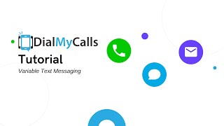 How To Personalize Mass Texts with Variable Messaging | DialMyCalls Tutorial