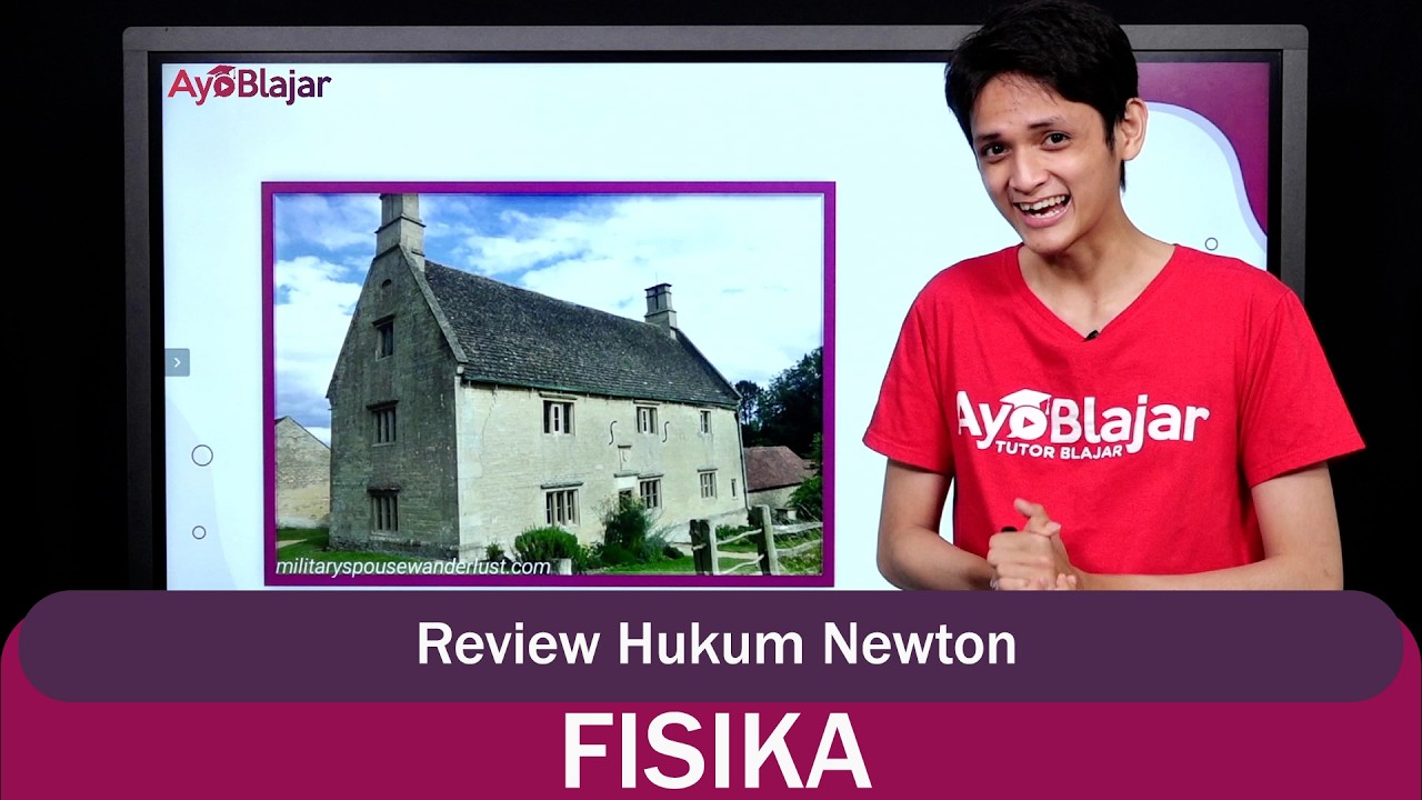 Fisika Kelas 10 - Review Hukum Newton