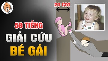 58 Tiếng Giải Cứu Bé Gái 18 Tháng Bị Kẹt Dưới Giếng - Tra Án