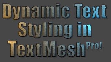 Text Mesh Pro - Dynamic Text Styling