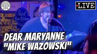 Dear Maryanne Mike Wazowksi LIVE | Midway Cafe Jamaica Plain, MA | August 22, 2026