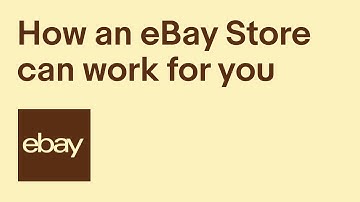How an eBay Store can work for you | eBay for Business