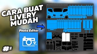 CARA MEMBUAT LIVERY CANTER BUSSID #1 || Bus Simulator Indonesia