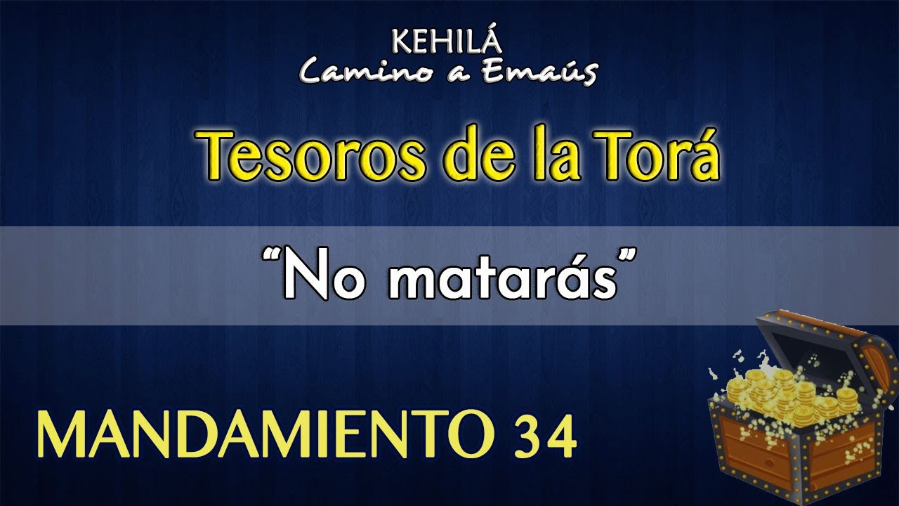 Mandamiento 34 'No matarás' estudios biblicos sobre la oracion