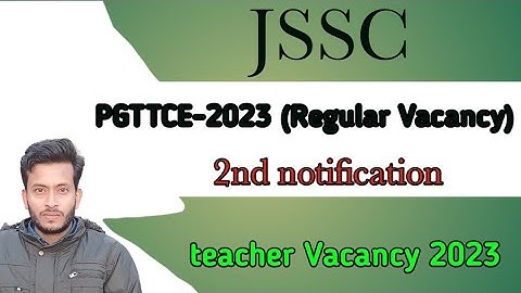 jssc teacher vacancy 2023 PGTTCE-2023 (Regular Vacancy) Notification