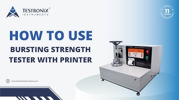 How to Use Bursting Strength Tester With Printer | Testronix Instruments