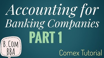Accounting for Banking Companies| Part 1| Malayalam
