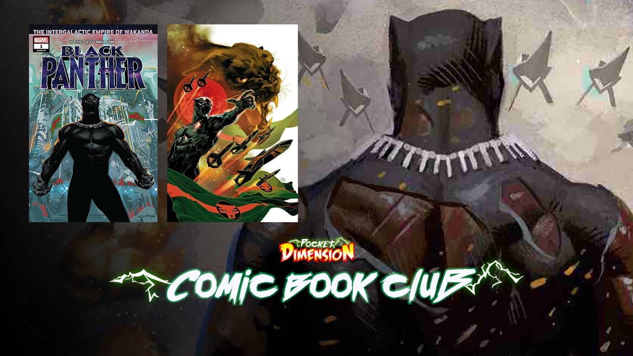 Comic Book Club Ep 8 _ Intergalactic Empire of Wakanda