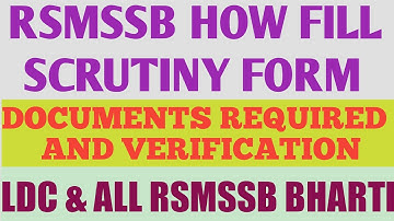LDC DOCUMENTS REQUIRED | VERIFICATION PROCESS | HOW FILL RSSB SCRUTINY FORM
