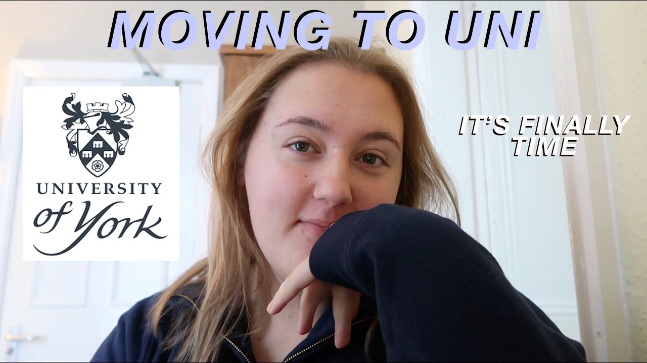 MOVING TO UNI! YORK UNIVERSITY